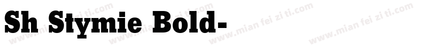 Sh Stymie Bold字体转换